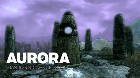 skyrim aurora standing stones.